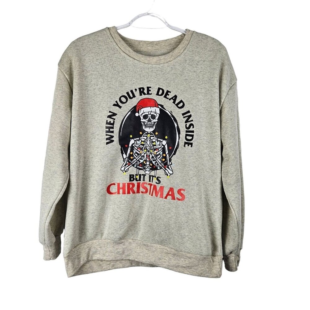 Christmas But Dead Inside Pullover Sweatshirt Size M Adult Skeleton Santa Grey